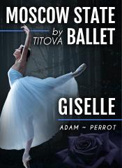 GISELLE - MOSCOW STATE BALLET @ Theatre de Leman