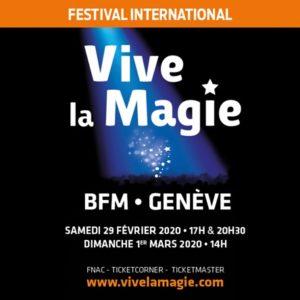 INTERNATIONAL FESTIVAL VIVE LA MAGIE @ BFM - Bâtiment des Forces Motrices