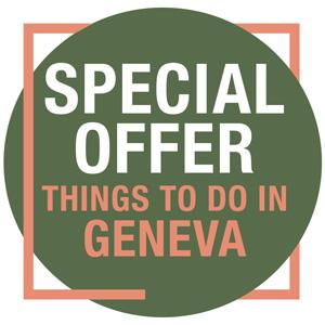 Special Offer - Things to do in Geneva